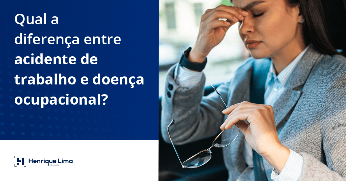 Qual a diferença entre acidente de trabalho e doença ocupacional